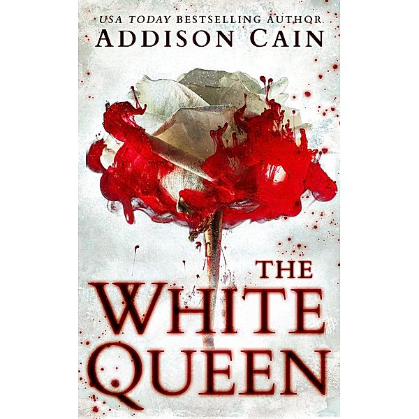 The White Queen, Addison Cain