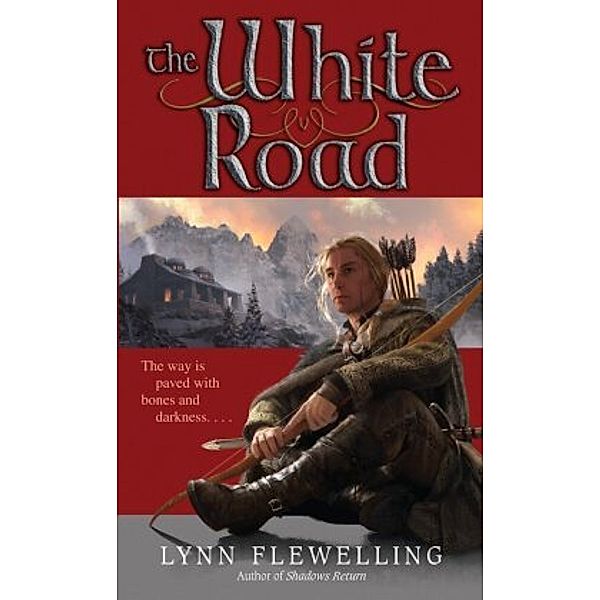 The White Road, Lynn Flewelling