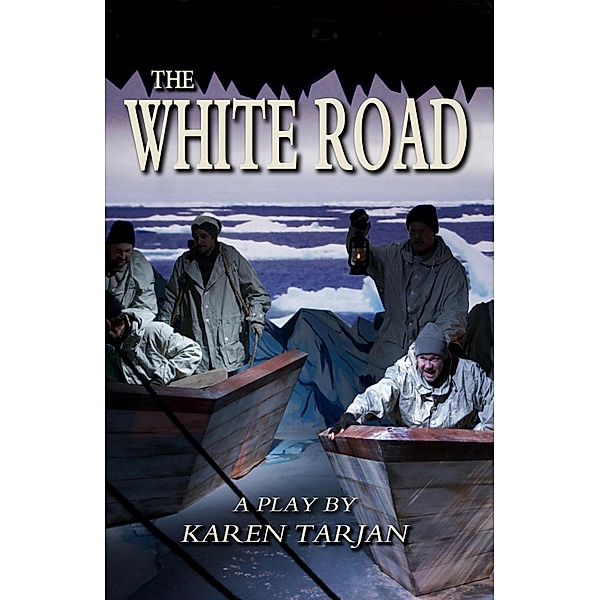 The White Road, Karen Tarjan