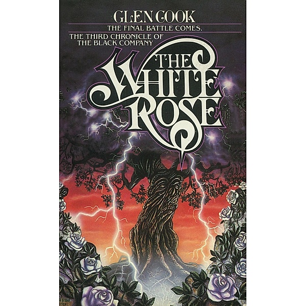 The White Rose / Chronicles of The Black Company Bd.4, Glen Cook