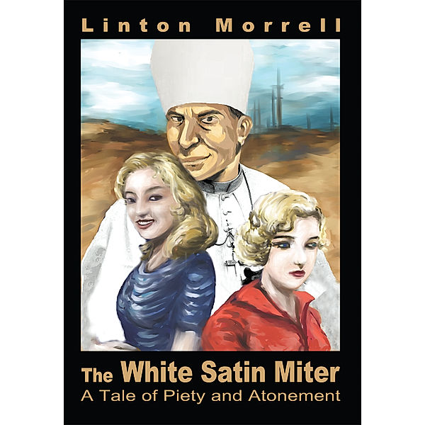 The White Satin Miter, Linton Morrell