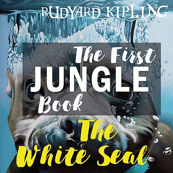 The White Seal, Rudyard Kipling