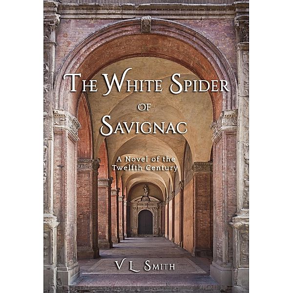 The White Spider of Savignac, V. L. Smith