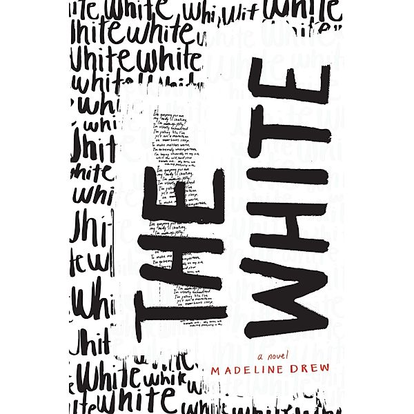 The White: The White, Madeline Drew