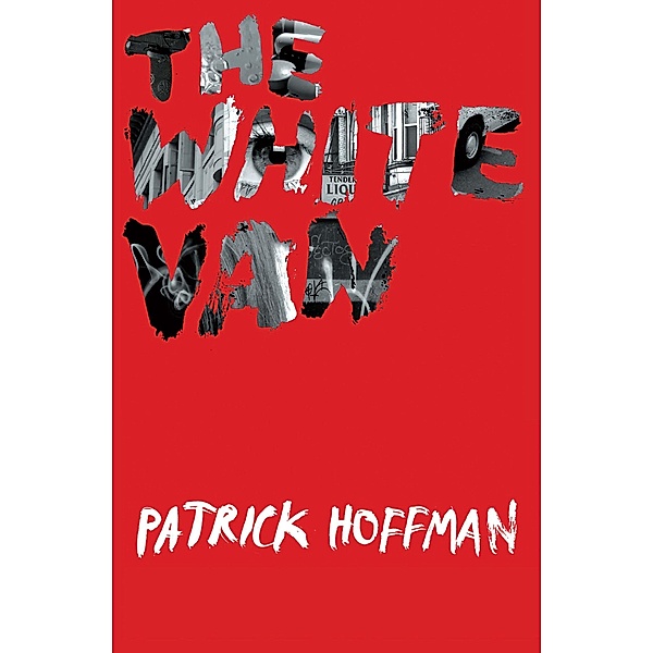 The White Van, Patrick Hoffman