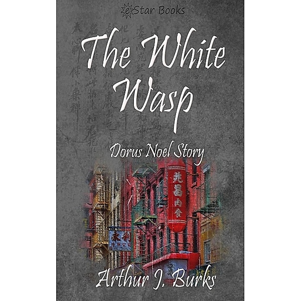 The White Wasp, Arthur J Burks