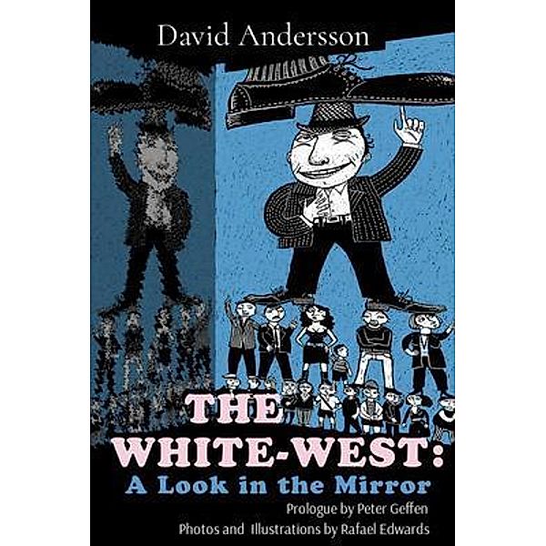 THE WHITE-WEST, David Andersson