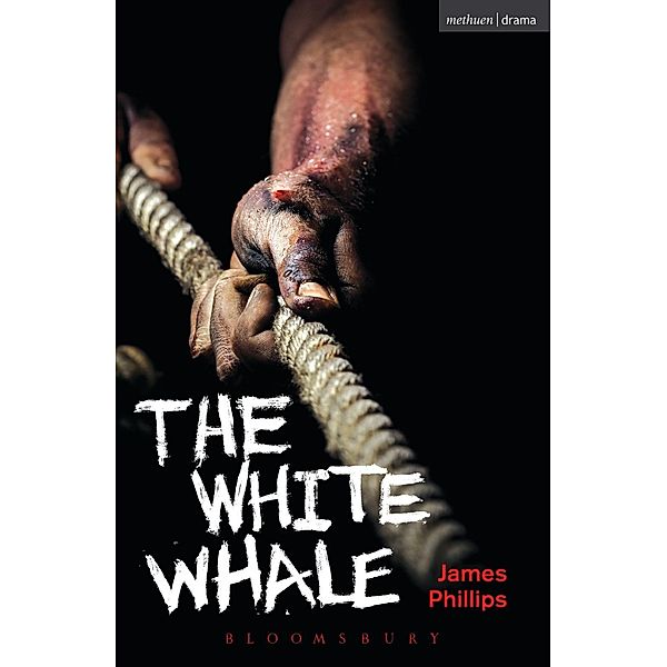 The White Whale / Modern Plays, James Phillips