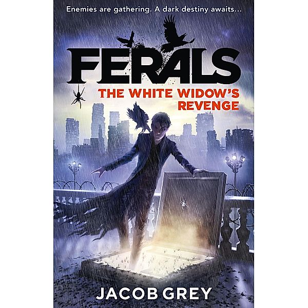 The White Widow's Revenge / Ferals Bd.3, Jacob Grey