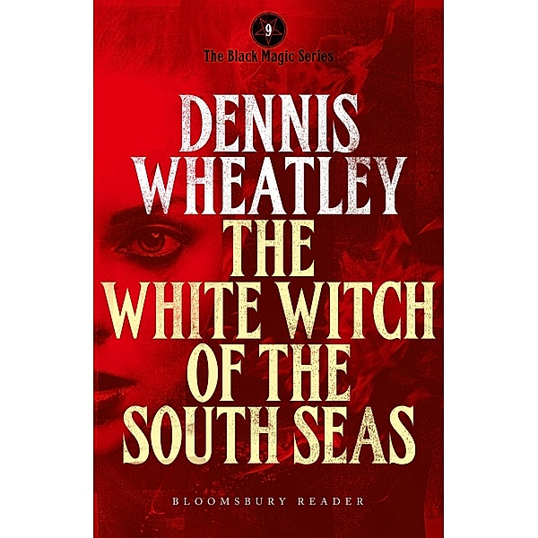 The White Witch of the South Seas, Dennis Wheatley