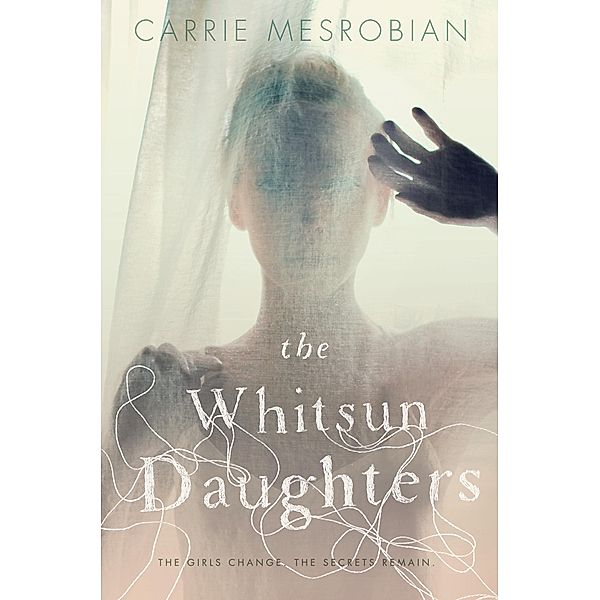 The Whitsun Daughters, Carrie Mesrobian