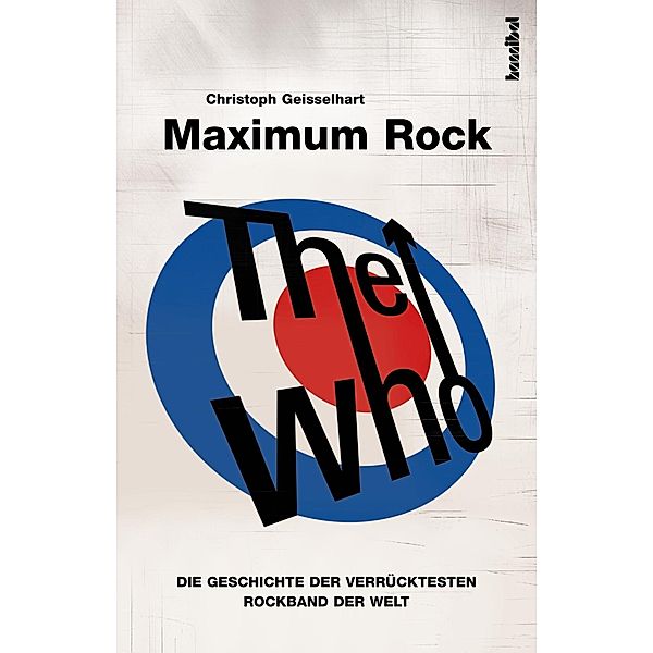 The Who - Maximum Rock, Christoph Geisselhart
