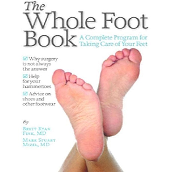 The Whole Foot Book, Brett Ryan Fink, Mark Stuart Mizel