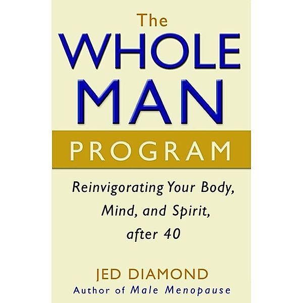 The Whole Man Program, Jed Diamond