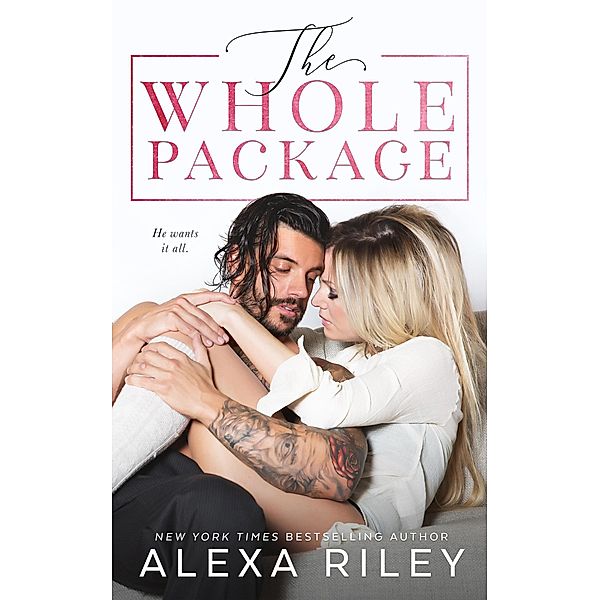 The Whole Package, Alexa Riley