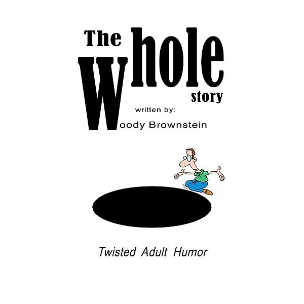 The Whole Story, Woody Brownstein