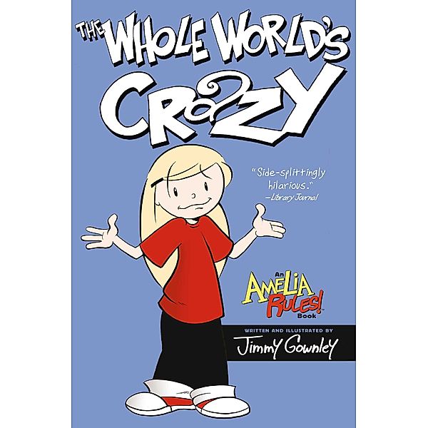 The Whole World's Crazy, Jimmy Gownley