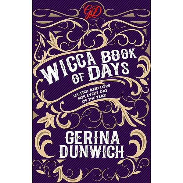 The Wicca Book of Days, Gerina Dunwich