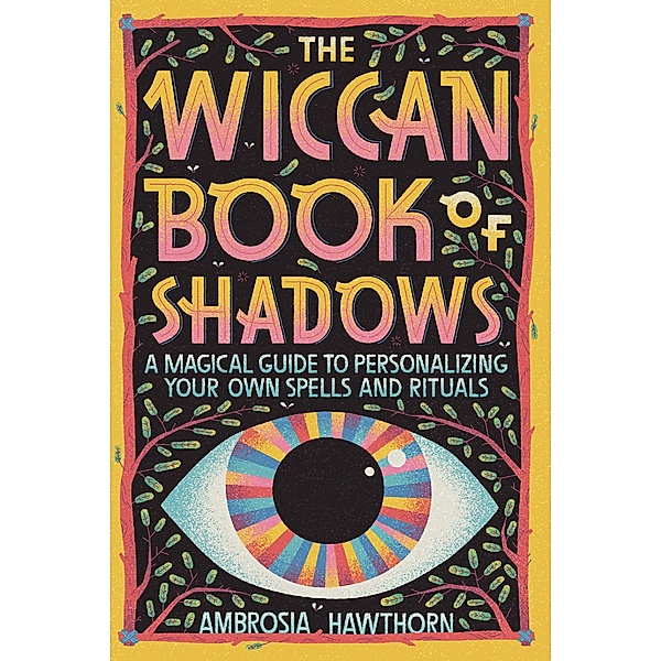 The Wiccan Book of Shadows, Ambrosia Hawthorn
