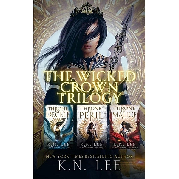 The Wicked Crown Trilogy, K. N. Lee