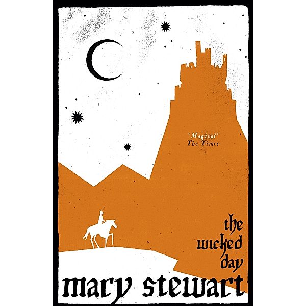 The Wicked Day, Mary Stewart