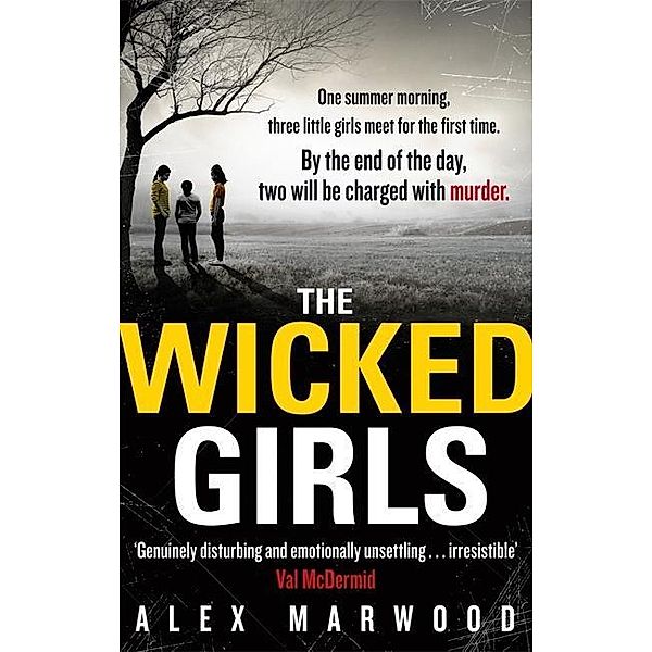 The Wicked Girls, Alex Marwood