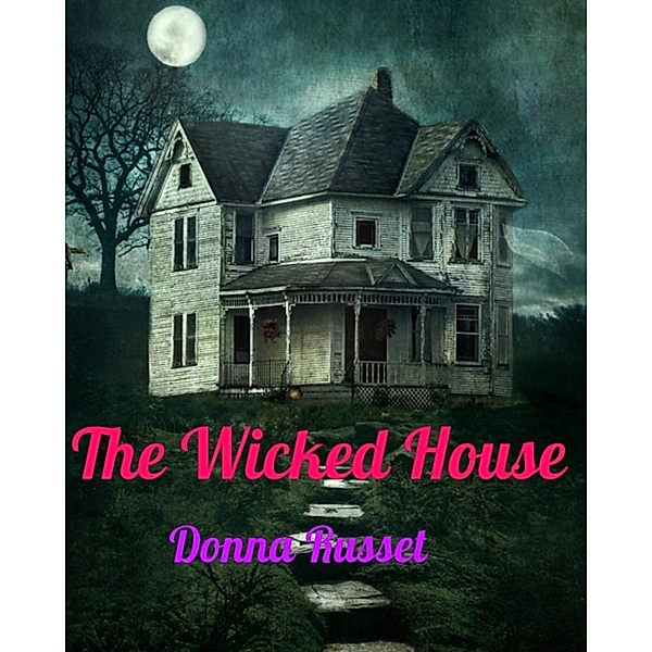 The Wicked House, Donna Russet