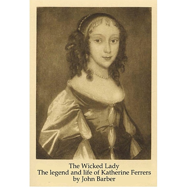 The Wicked Lady, John Barber