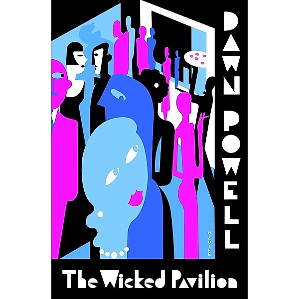 The Wicked Pavilion, Dawn Powell