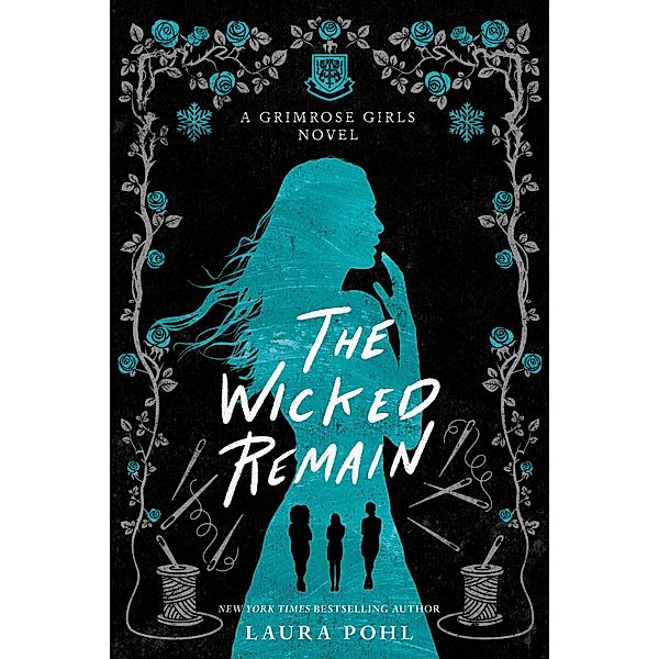 The Wicked Remain, Laura Pohl