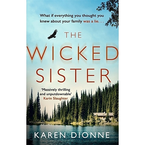 The Wicked Sister, Karen Dionne