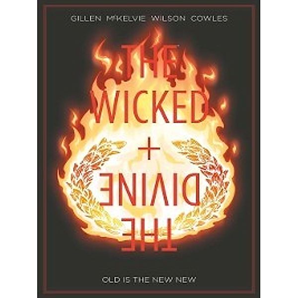 The Wicked + The Divine (2014): The Wicked + The Divine (2014), Volume 8, Kieron Gillen