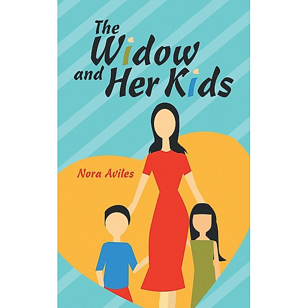 The Widow and Her Kids, Nora Aviles