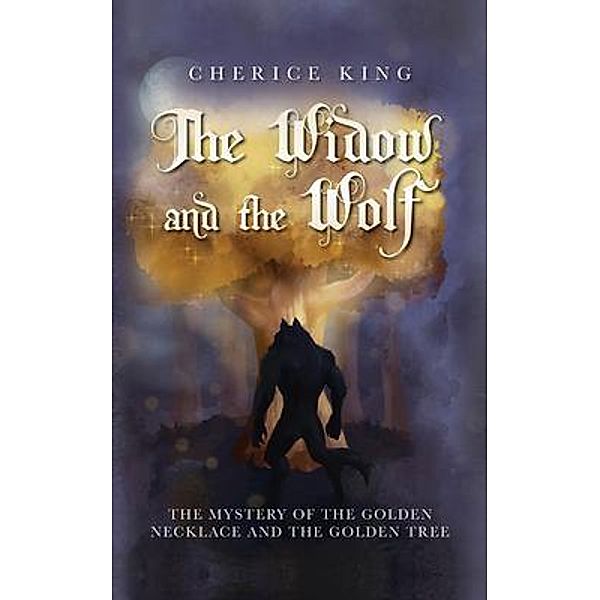 The Widow and the Wolf, Cherice King