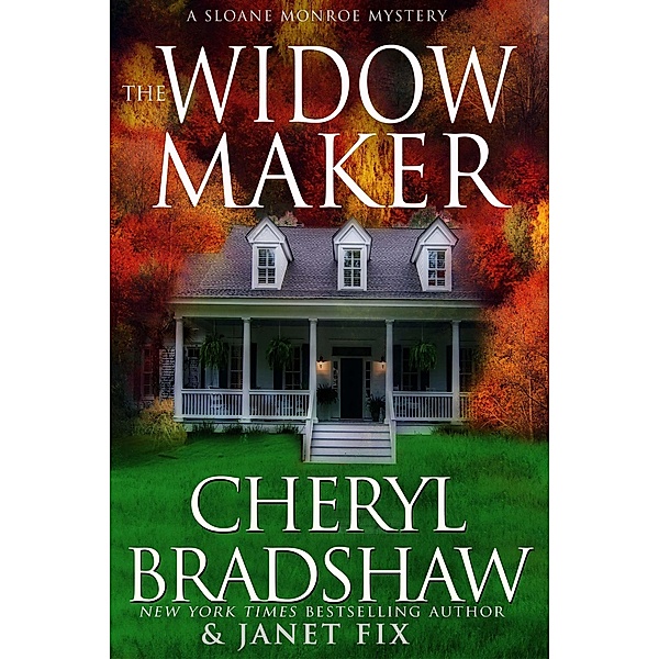 The Widow Maker (Sloane & Maddie, Peril Awaits, #4) / Sloane & Maddie, Peril Awaits, Cheryl Bradshaw, Janet Fix