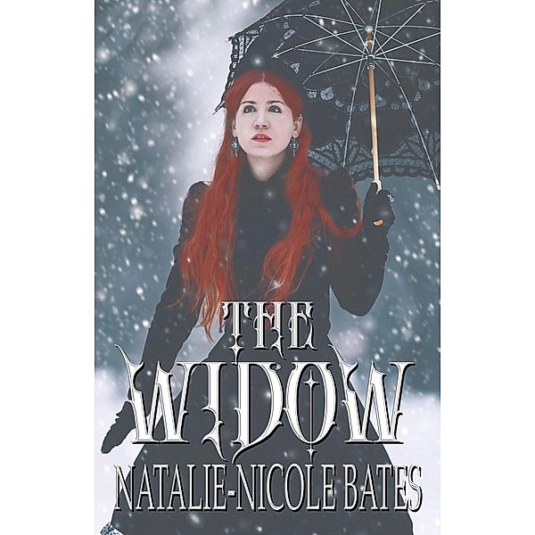 The Widow (The Albion: 1892) / The Albion: 1892, Natalie-Nicole Bates