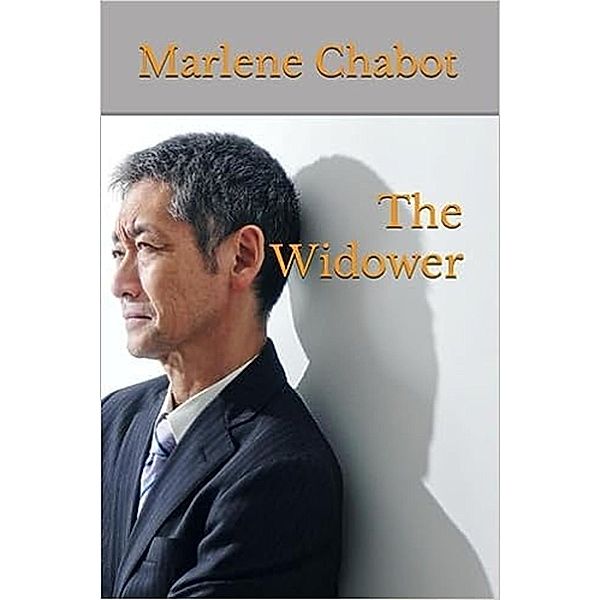 The Widower, Marlene Chabot