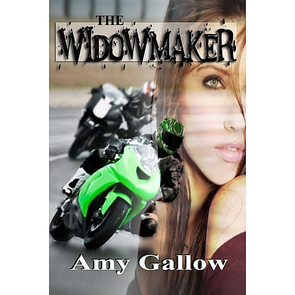 The Widowmaker, Amy Gallow