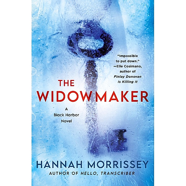 The Widowmaker / Black Harbor Novels Bd.2, Hannah Morrissey