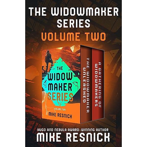 The Widowmaker Series Volume Two / The Widowmaker Series, Mike Resnick