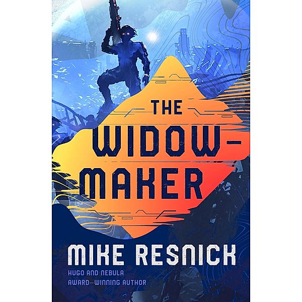 The Widowmaker / The Widowmaker Series, Mike Resnick