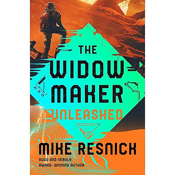 The Widowmaker Unleashed / The Widowmaker Series, Mike Resnick