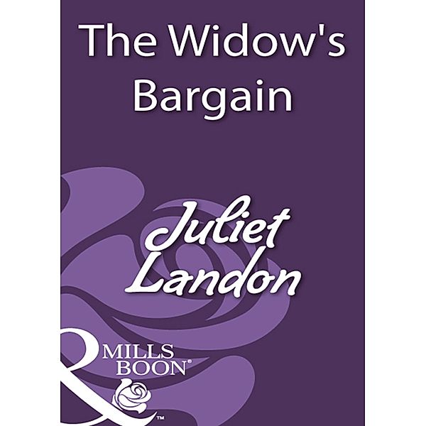 The Widow's Bargain, Juliet Landon