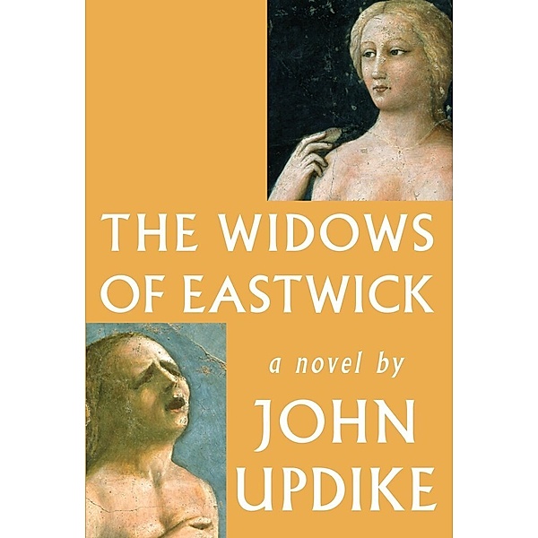 The Widows Of Eastwick, John Updike