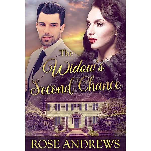 The Widow's Second Chance (A 1940's Romance, #1), Rose Andrews
