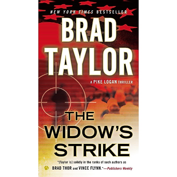 The Widow's Strike / A Pike Logan Thriller Bd.4, Brad Taylor