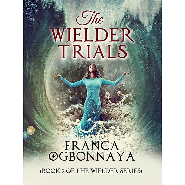 The Wielder Trials, Franca Ogbonnaya