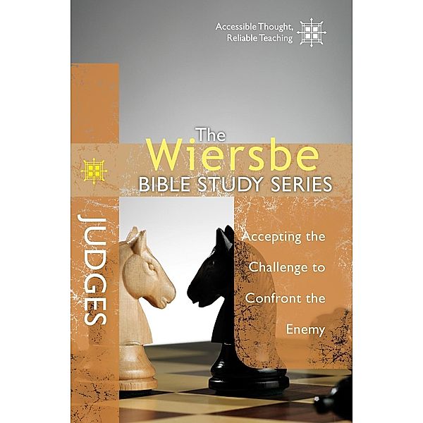 The Wiersbe Bible Study Series: Judges / Wiersbe Bible Study Series, Warren W. Wiersbe