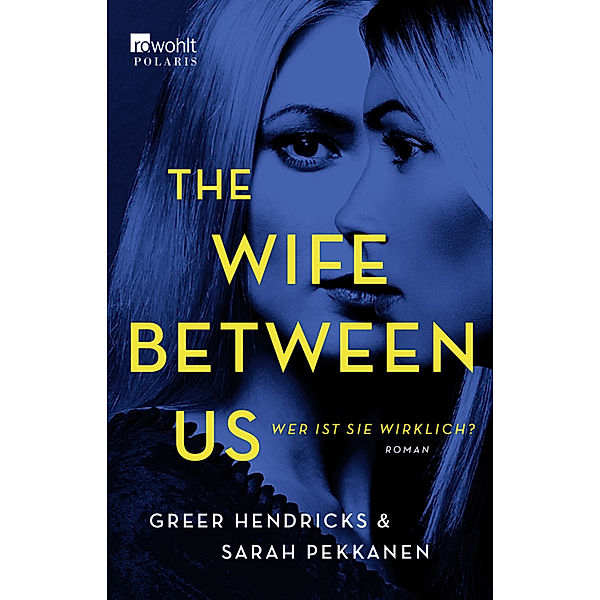 The Wife Between Us, Greer Hendricks, Sarah Pekkanen