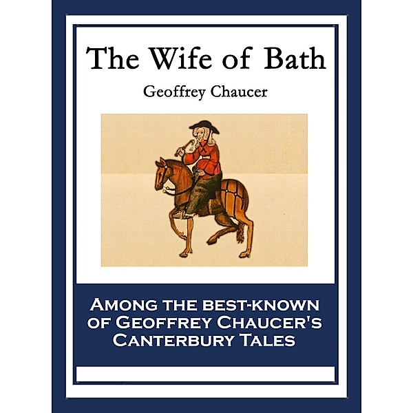 The Wife of Bath / SMK Books, Geoffrey Chaucer
